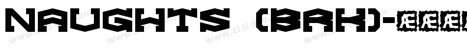 Naughts (BRK)字体转换